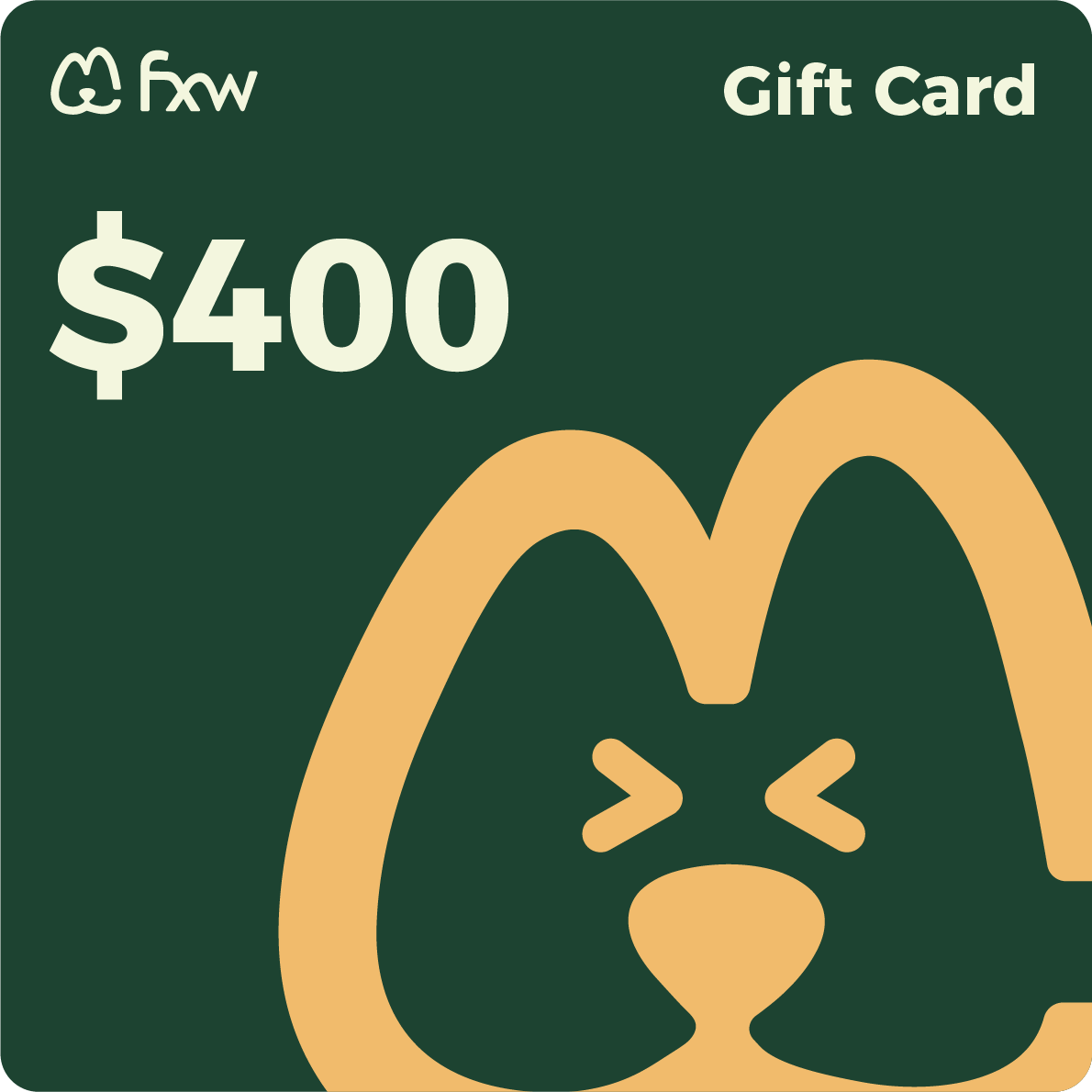 Our FXW Gift Card $400.00 FXW