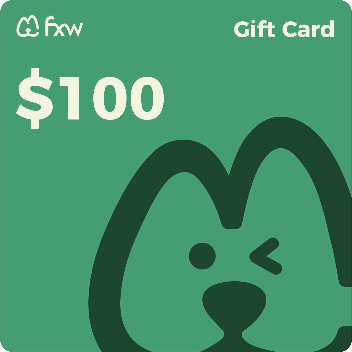 Our FXW Gift Card $100.00 FXW